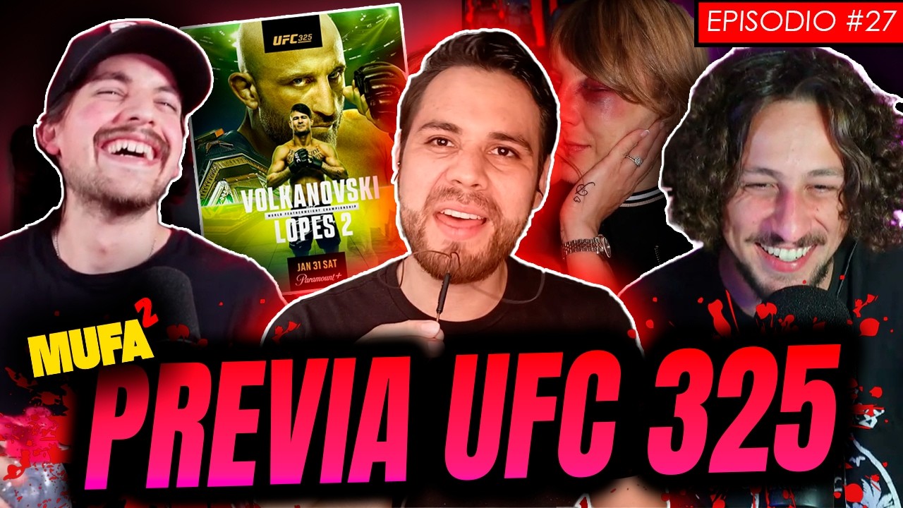 PREVIA UFC 325 & RECAP 324 C/ YeiziMMA | Mufa2 Ep. 27 background
