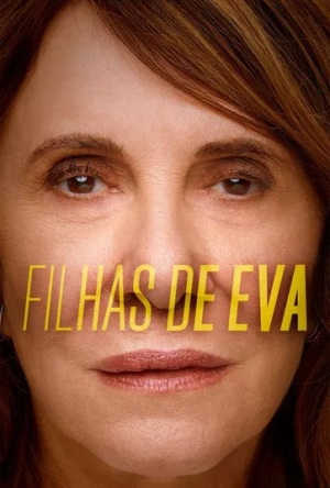 Filhas de Eva [Version française] - 123Movies
