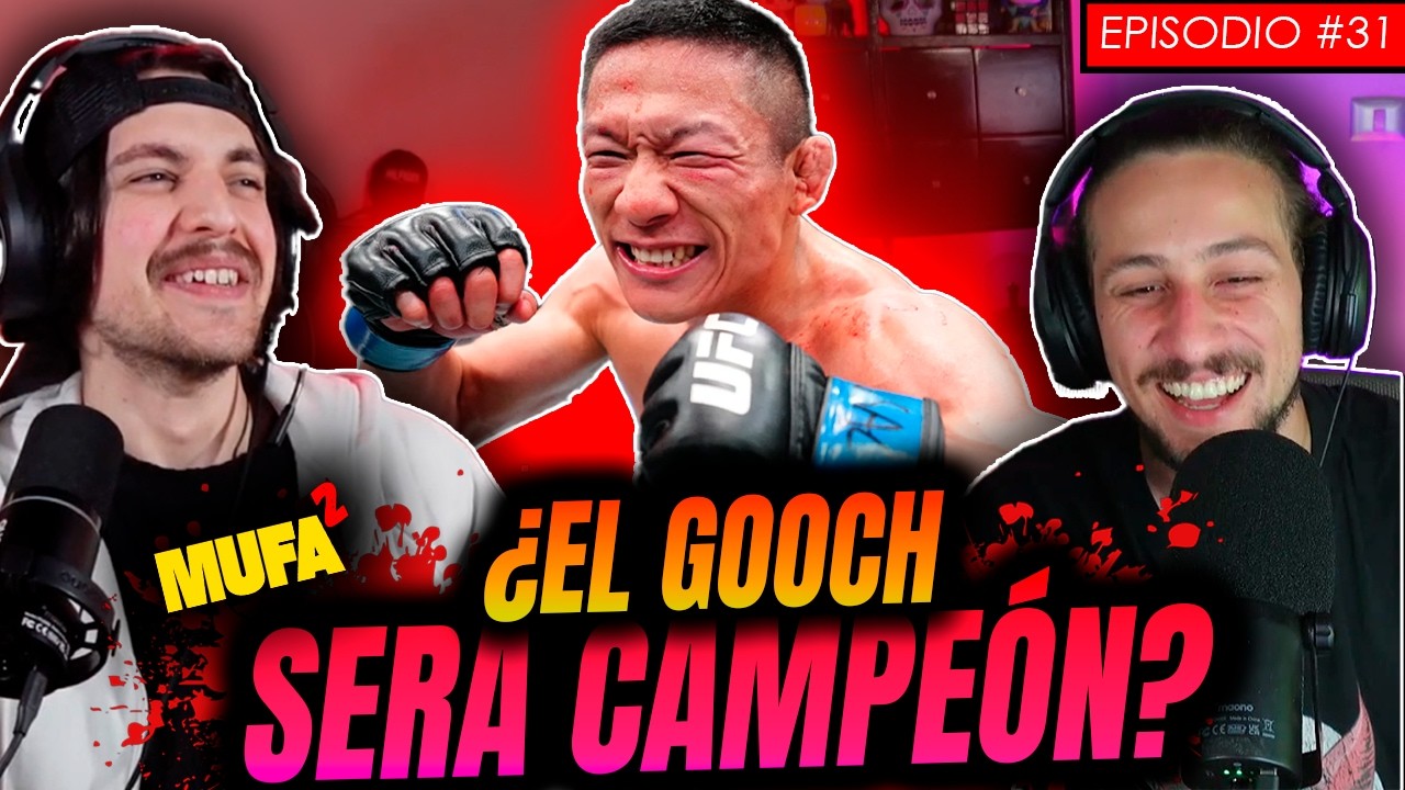 EL GOOCH SERA CAMPEÓN | Mufa2 Ep. 31 backdrop