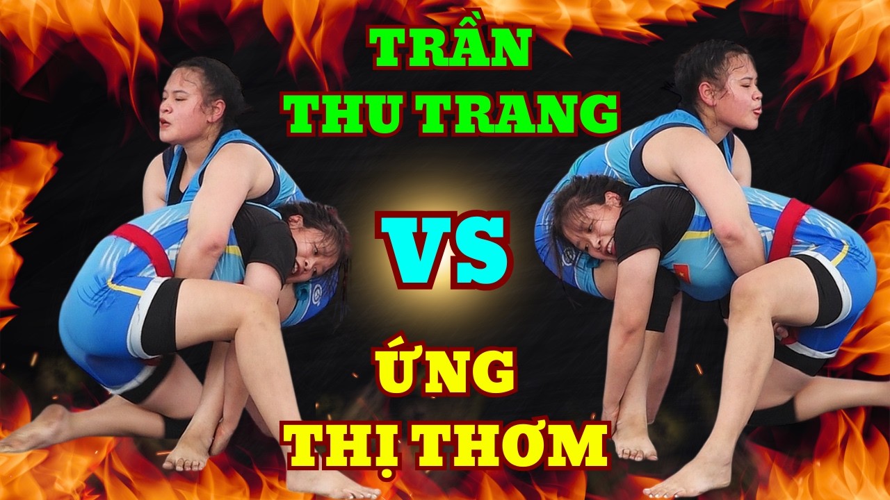 ỨNG THỊ THƠM - GIẢI NHẤT LẠI ĐỔI CHỦ,Đấu Vật Traditional Vietnamese women's Wrestling. backdrop