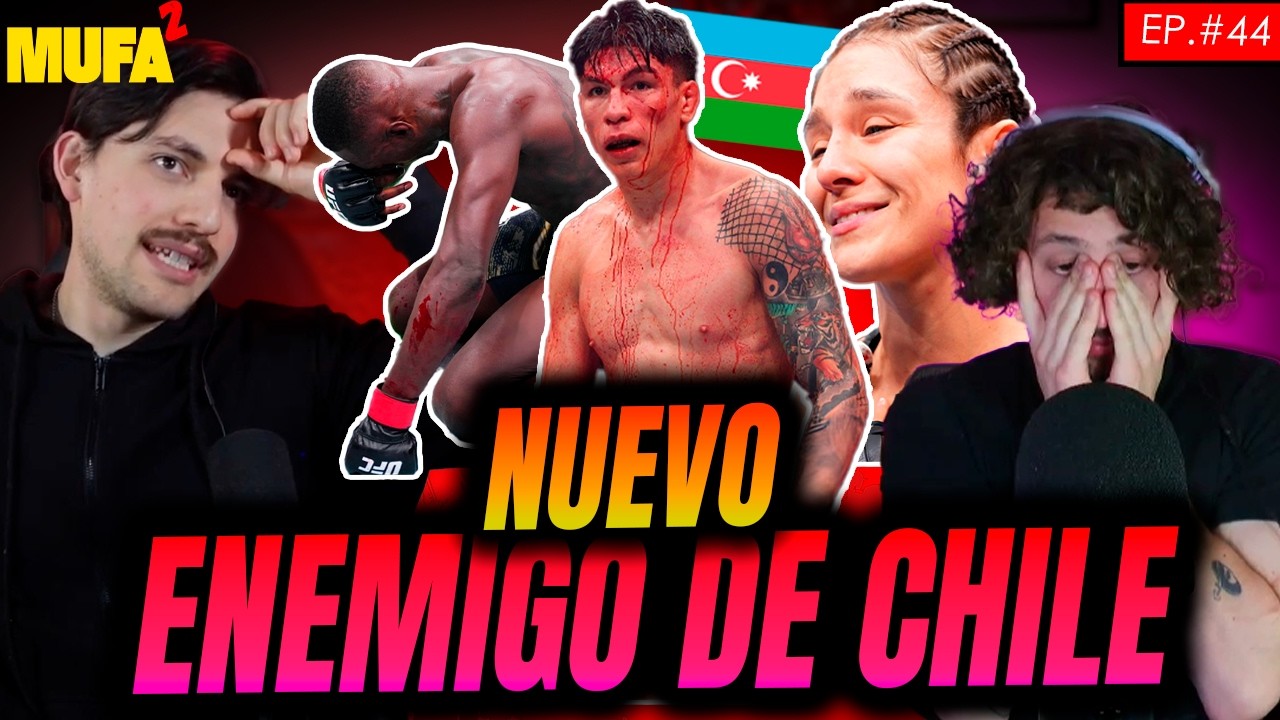 NUEVO ENEMIGO DE CHILE - Recapitulando UFC Seattle | Mufa2 Ep. 44 backdrop