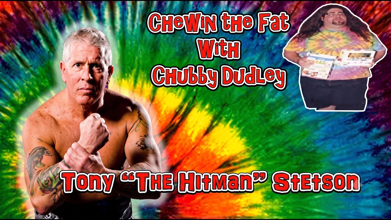 Chewin' the Fat w/Chubby Dudley: Guest - Tony "The Hitman" Stetson- ECW Original background