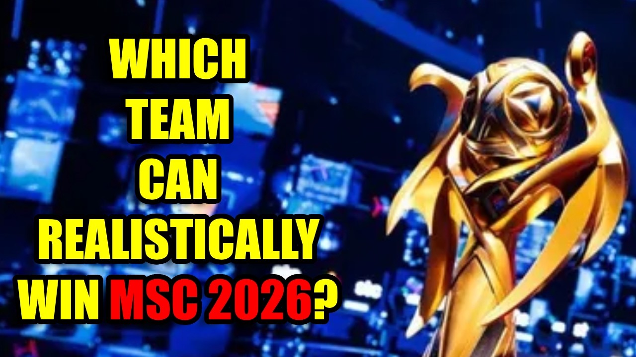 Who Actually Has the Best Chance to Win MSC 2026? | Mobile Legends News backdrop