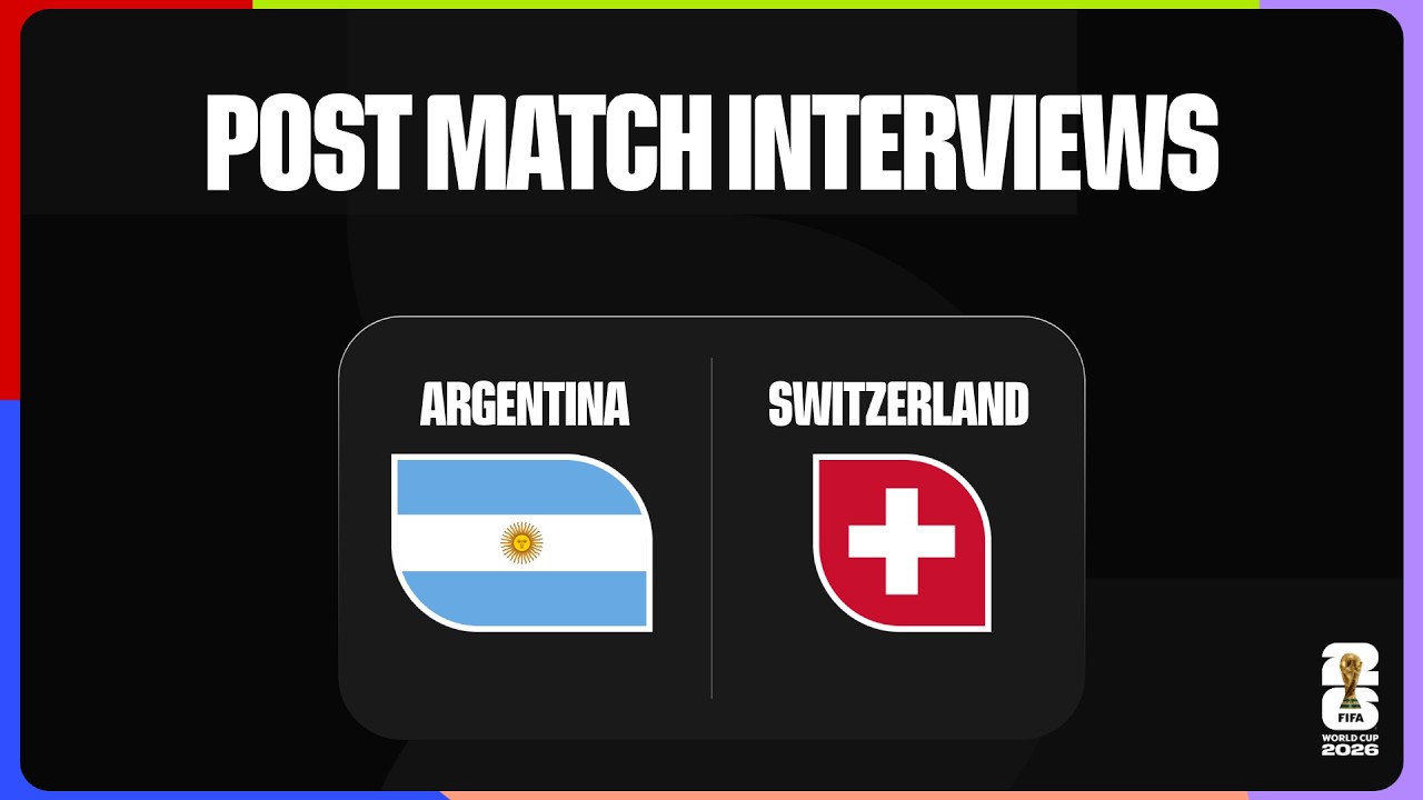 Post-Match Player Interviews: Argentina 3-1 Switzerland background
