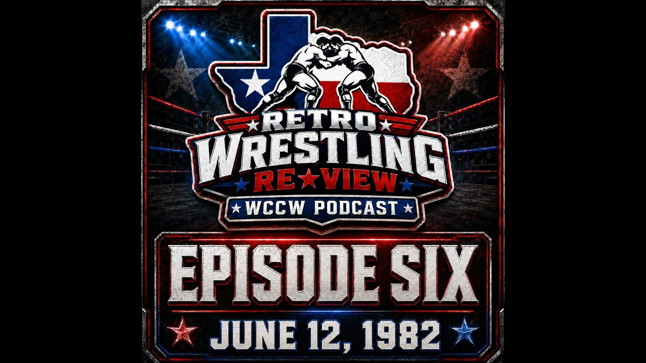 RWR WCCW Podcast Ep. 6 (6/12/82) Fritz's Retirement Show Part One background