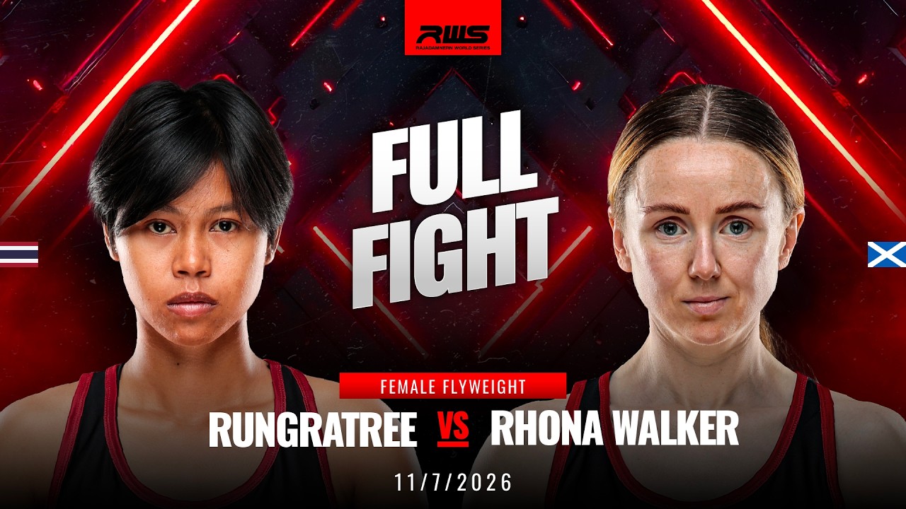 Full Fight l Rungratree vs Rhona Walker l รุ่งราตรี vs โรน่า วอล์คเกอร์ l RWS backdrop