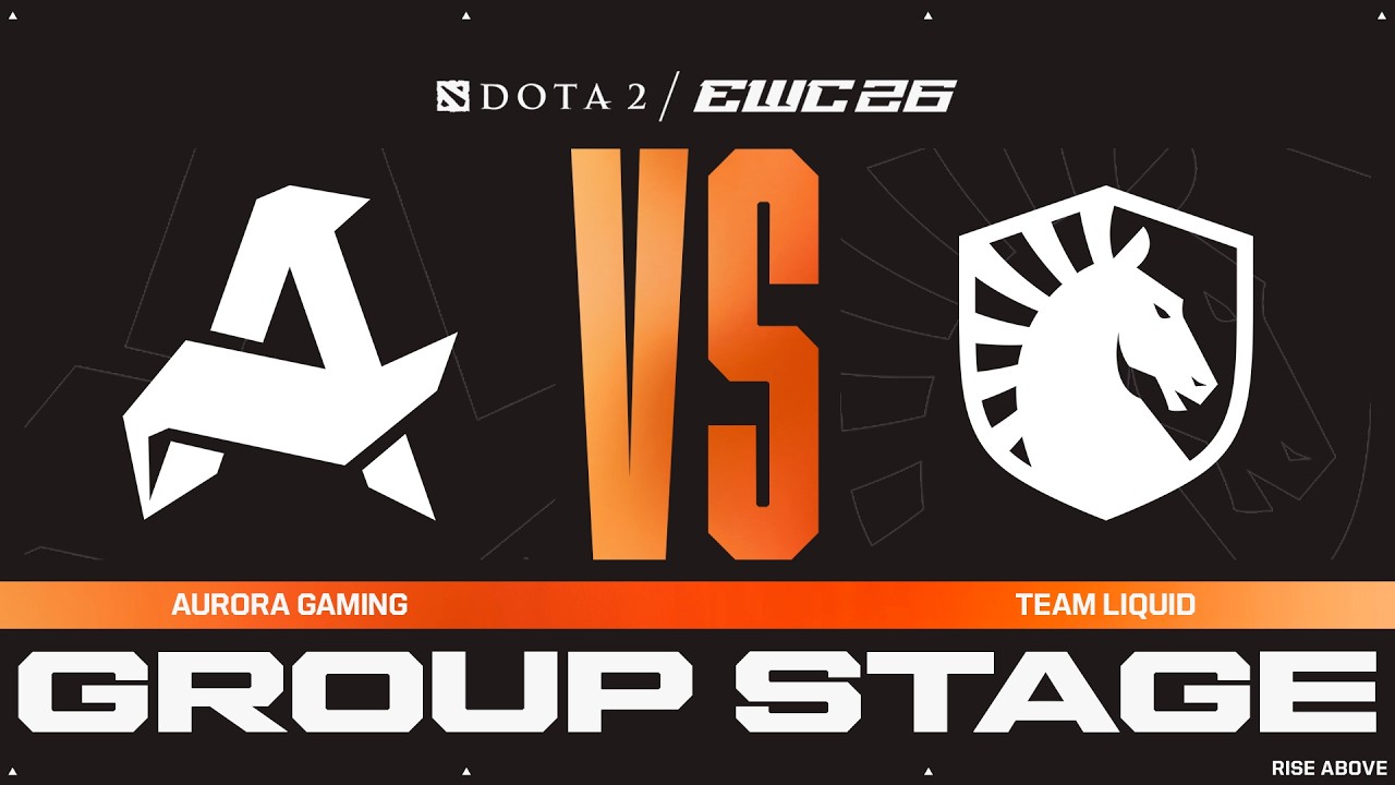Aurora Gaming vs. Team Liquid | Dota 2 at EWC 26 – Group Stage – Group B - VOD background
