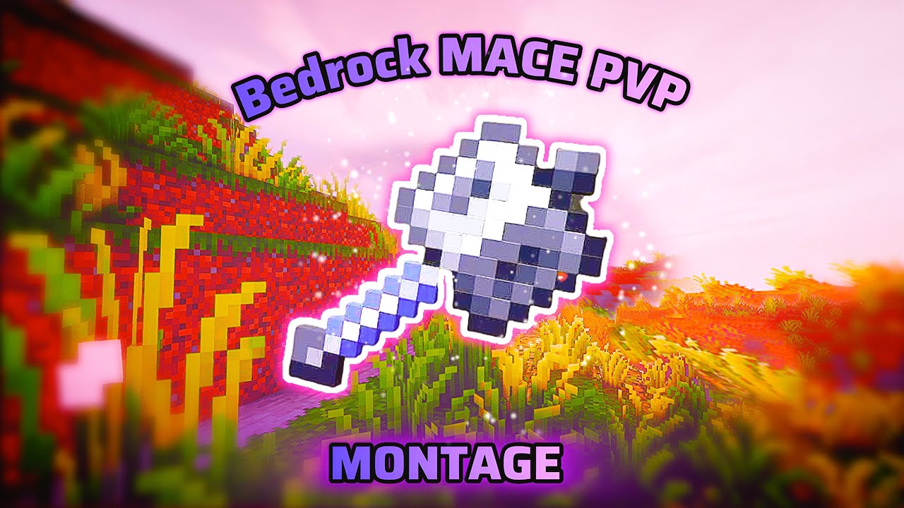 Satisfying BEDROCK MACE PVP montage background