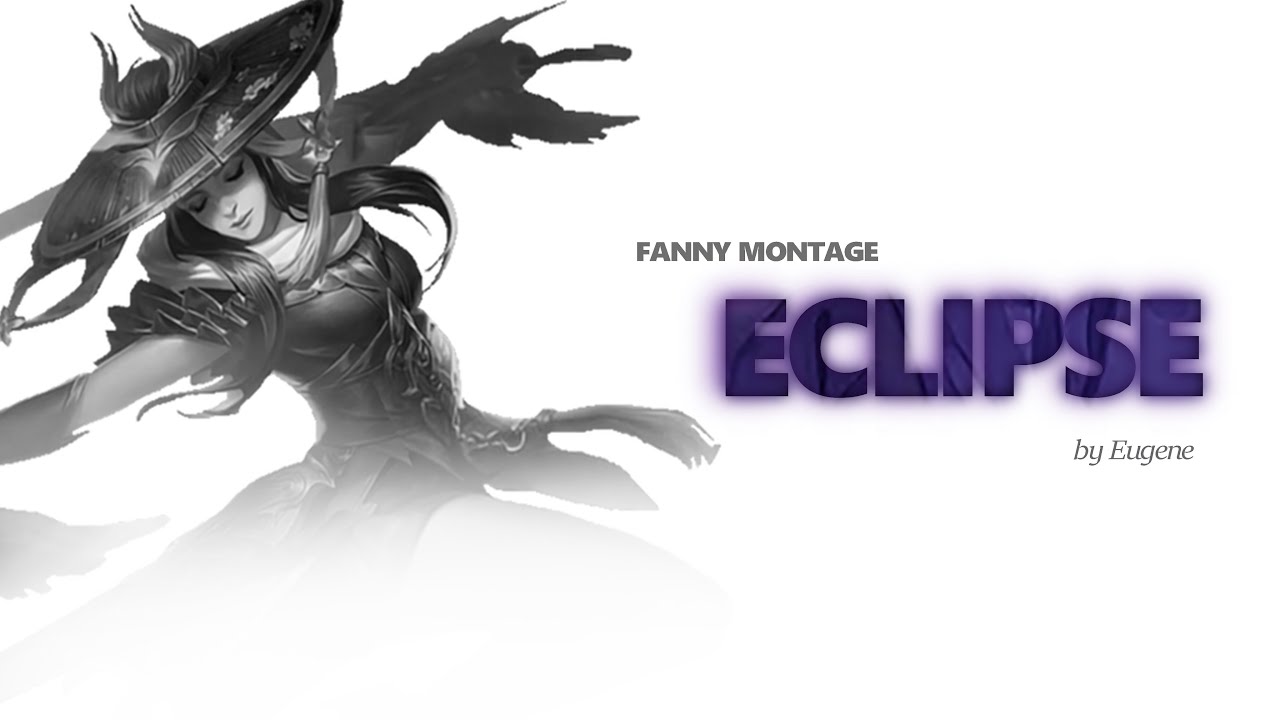 Eclipse π | Fanny Short Montage || Mobile Legends Bang Bang background