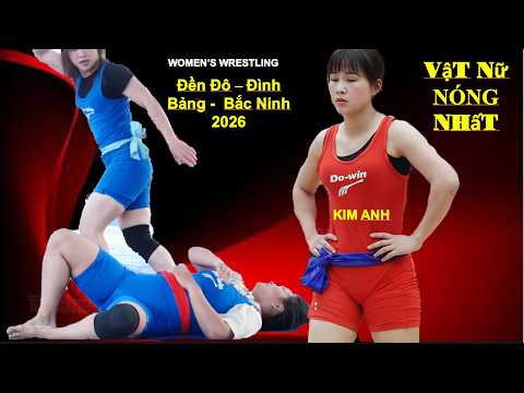 women's wrestling. Siêu vật nữ Kim Anh đại chiến Đền Đô Bắc Ninh khủng khiếp 2026 background
