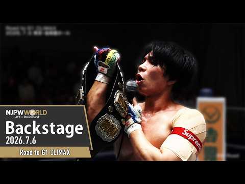 #G1Road 7th Match Backstage (with Subtitles) 7/6/26 | Road to G1 CLIMAX 第7試合 Backstage backdrop
