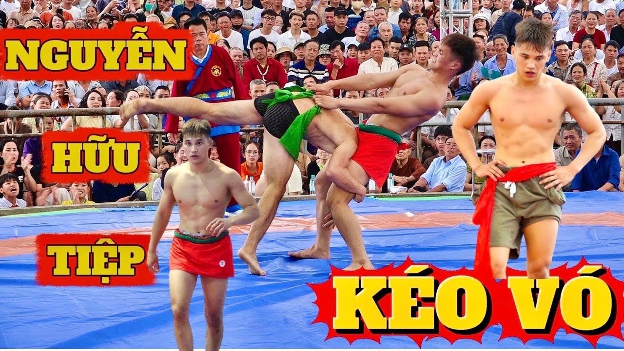 TRẬN NÀY CỦA HỮU TIỆP HAY QUÁ,Đấu Vật Traditional Vietnamese Mens Wrestling . background