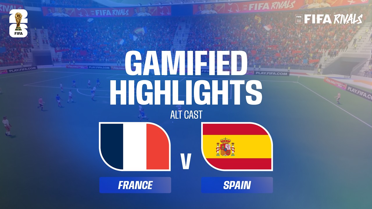 Alt Cast Highlights: France v Spain | FIFA World Cup 2026™ background