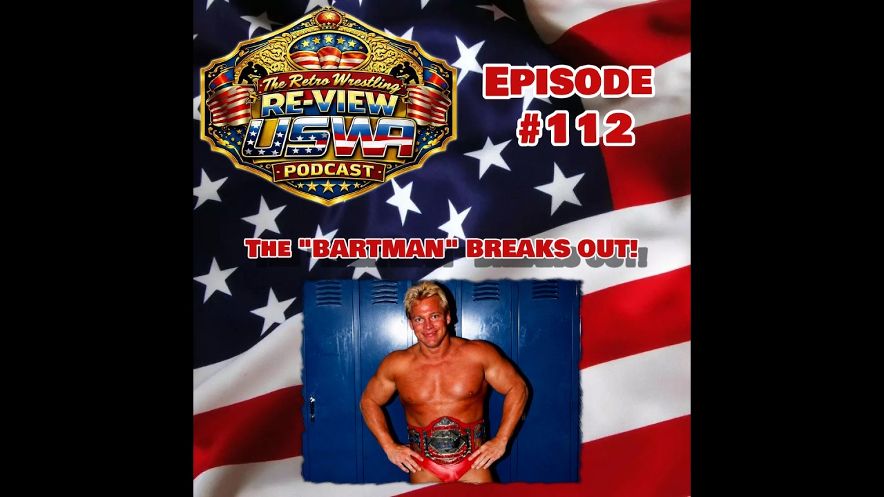 RWR USWA Podcast Ep. 112 (USWA 12/14/91) The "BARTMAN" Breaks Out! background