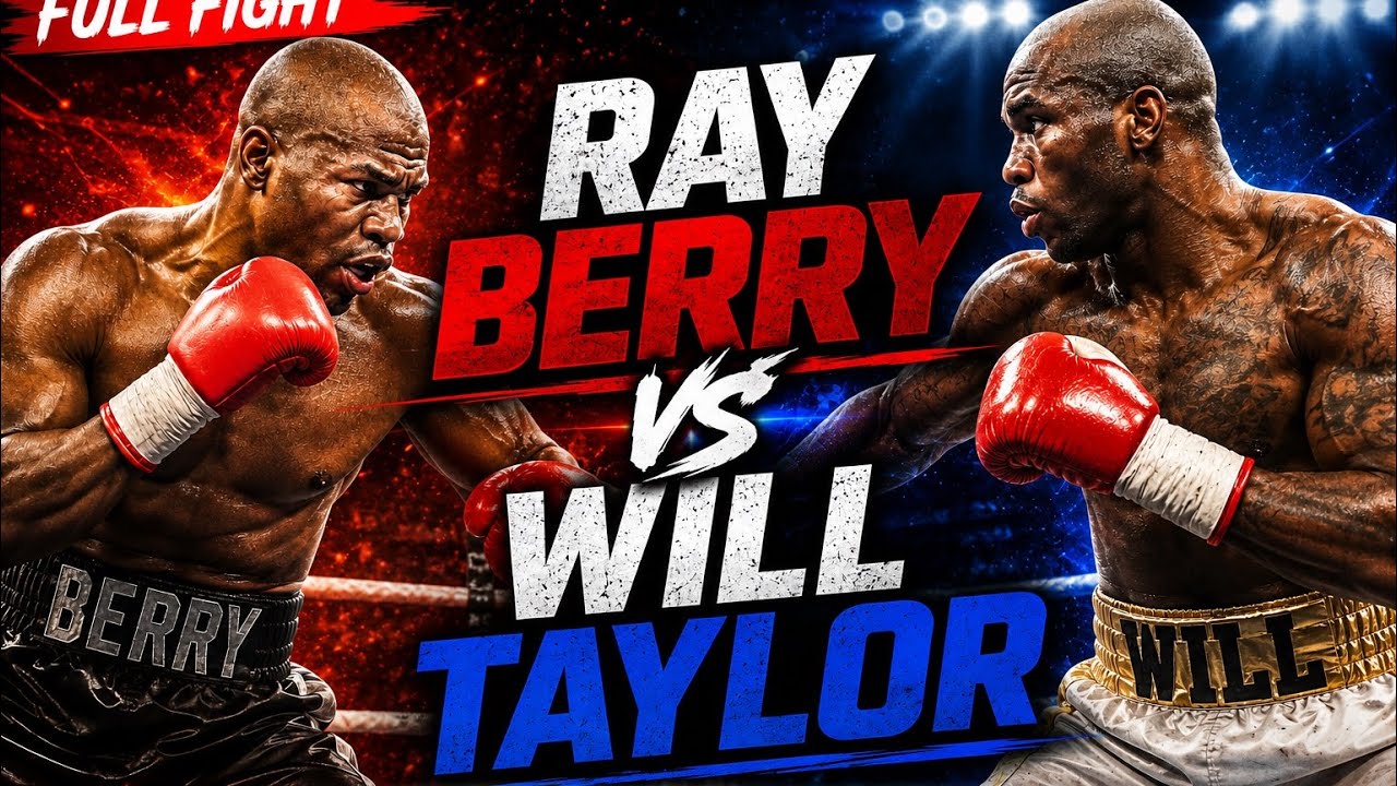 RAY BERRY VS WILL TAYLOR FULL FIGHT background