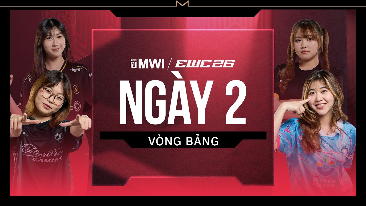 SETA vs TRY | TWIS vs GCT | VIT vs GEN | FLCV vs GXP | NGÀY 2 - VÒNG BẢNG | MWI TẠI EWC26 background