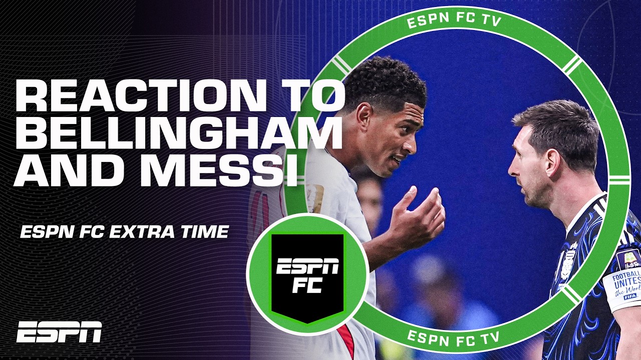 REACTION to Bellingham confronting Messi and slapping Barco after the game ๐ฟ | ESPN FC Extra Time background
