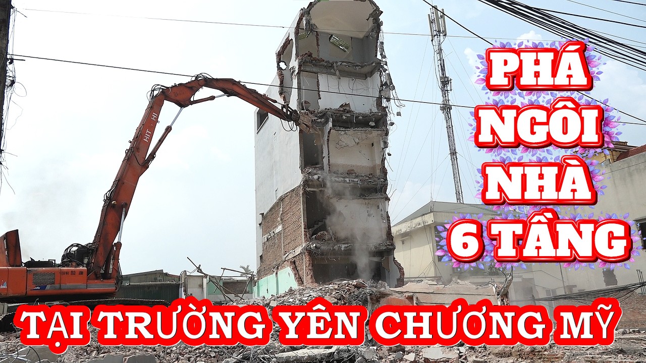 PHÁ DỠ NGÔI NHÀ 6 TẦNG TAI TRUƠNG YÊN background