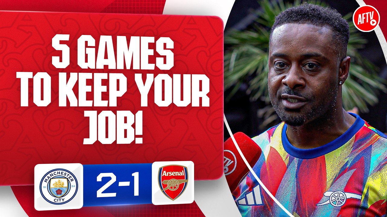 5 Games To Keep Your Job! (LV) | Man City 2-1 Arsenal backdrop