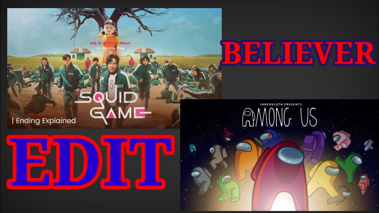 Among Us/Squid Game "Believer" Edit π background