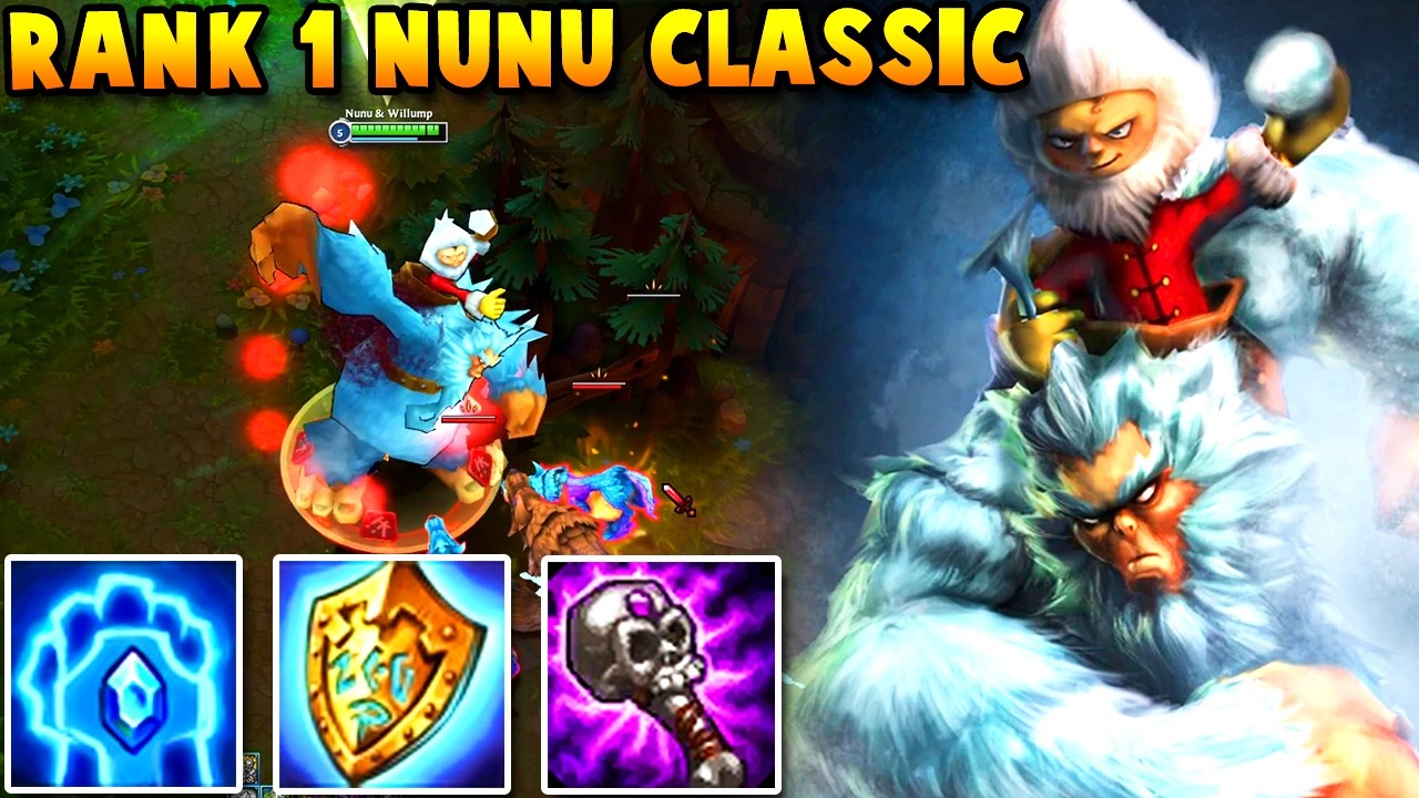 RANK 1 NUNU FINALLY PLAYS CLASSIC NUNU - Classic League of Legends Challenger Gameplay background