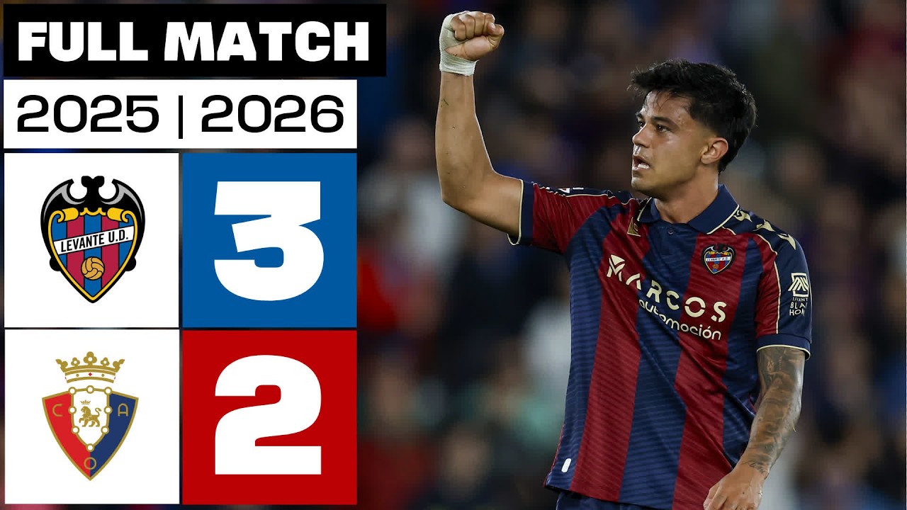 Levante UD 3 -2 CA Osasuna 2025/26 PARTIDO COMPLETO background