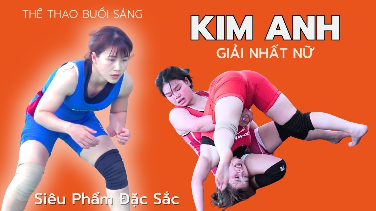 SÁT THỦ KIM ANH - Nhất Nữ Hồi Quan p1 -Vietnamese Women's Wrestling background