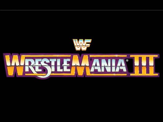 WWF Wrestlemania III 2nd Theme Song background