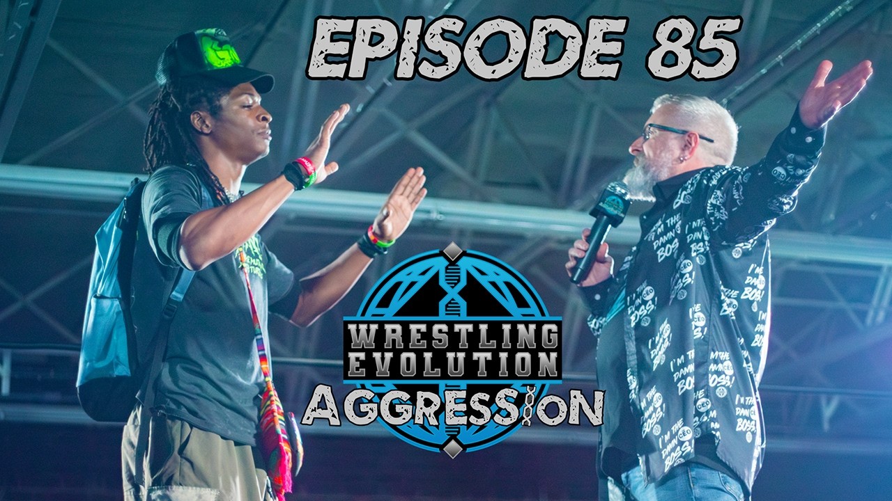 Wrestling Evolution Aggression Episode 85 2026-07-18 01:10 background