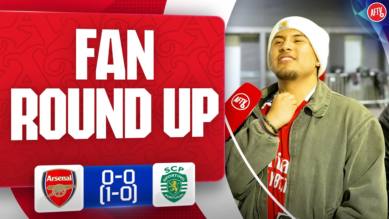 Would You Take A Draw Now?! (Fans Round) | Arsenal 0-0 Sporting background