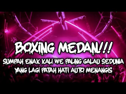 DJ BOXING MEDAN FULL BASS 2026 !!! DJ TAK SEGAMPANG ITU TERBARU DJ BOXING MEDAN FULL BASS TERGALAU backdrop