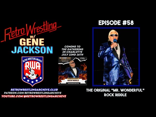 Retro Wrestling w/Gene Jackson Ep. 58: Guest- The Original "Mr. Wonderful" Rock Riddle 2026-07-17 21:57 background