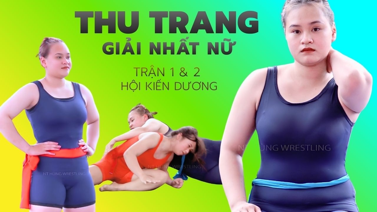 Siêu Vật Nữ ..THU TRANG đè bẹp 2 nữ đô triển vọng..Hội Làng Kiến Dương .. women's wrestling background