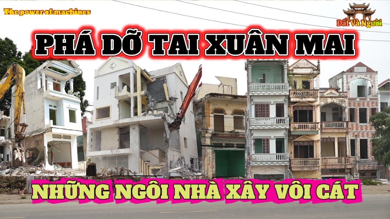 PHÁ DỠ QUÁ DỄ ,NHỮNG NGÔI NHÀ XÂY VÔI CÁT NĂM 1995, background