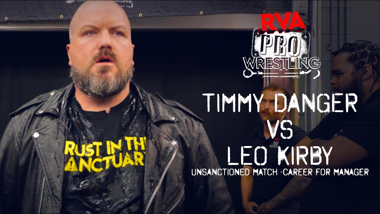 Timmy Danger vs Leo Kirby | Unsanctioned Match | RVA Pro Wrestling | 6/17/26 background