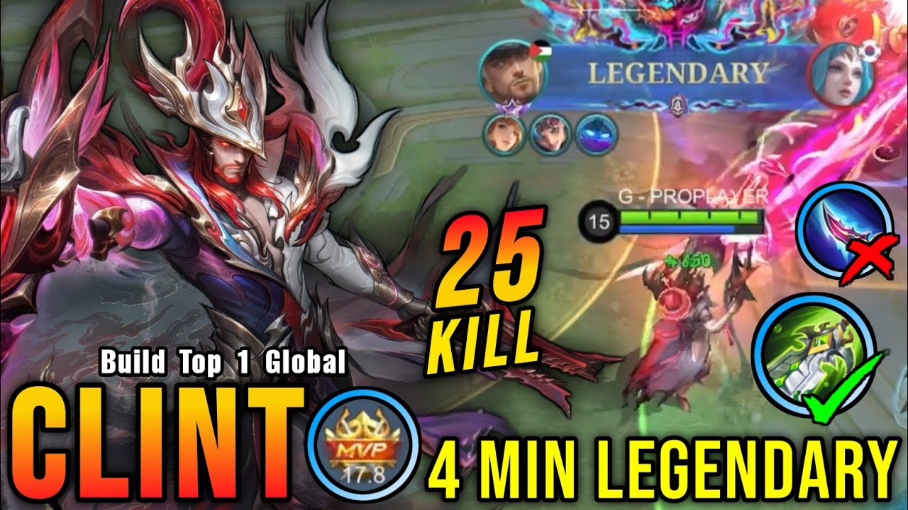 25 Kills!! 4 Minutes Legendary, Clint MVP 17.8 Points!! - Build Top 1 Global Clint ~ MLBB background