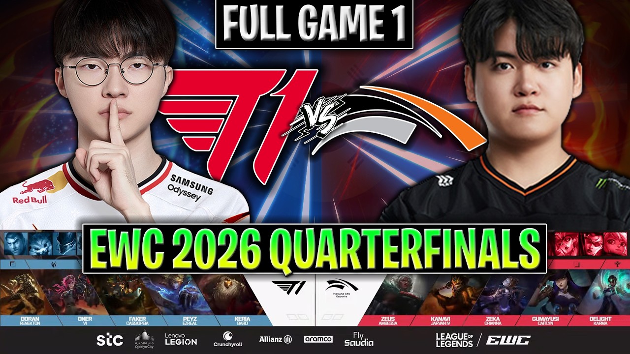 T1 vs HLE GAME 1 EWC 2026 QUARTERFINALS | FULL GAME | T1 vs HANWHA LIFE G1 EWC 2026 QUARTERFINALS background