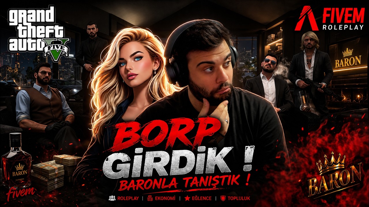 ARADIĞIMIZ FİVEM SUNUCUSUNU BULDUK ! BORP'A GİRDİK BARONLA TANIŞTIM (GTA 5 ROLEPLAY) background