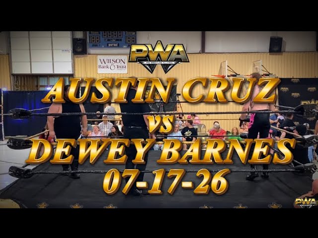 PWA Wrestling: Austin Cruz vs Dewey Barnes 07-17-26 background