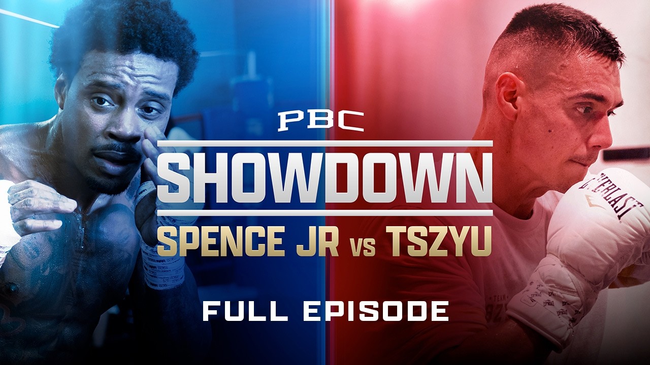 PBC SHOWDOWN: Spence vs. Tszyu | FULL EPISODE 2026-07-19 00:07 background