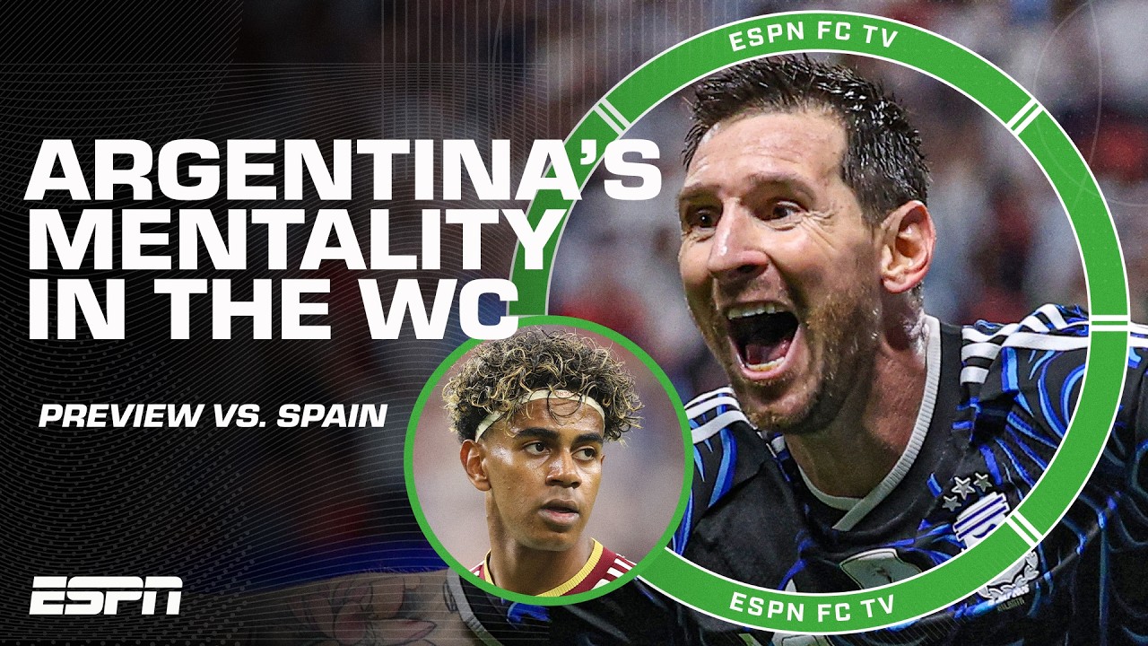 Argentina's determination fueling World Cup run ๐ PREVIEW of WC final vs. Spain | ESPN FC background