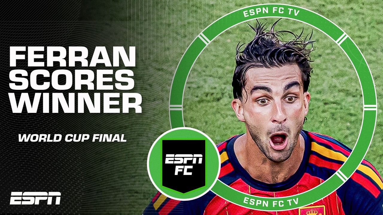 FERRAN TORRES IS THE HERO FOR SPAIN 🇪🇸 Winning goal in extra time of the World Cup Final | ESPN FC background