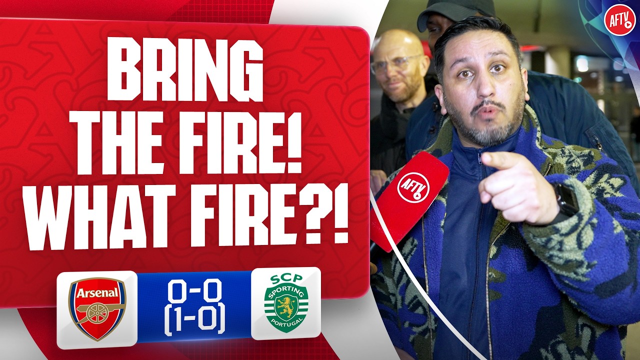 Bring The Fire! WHAT FIRE?! (Hugo) | Arsenal 0-0 Sporting background