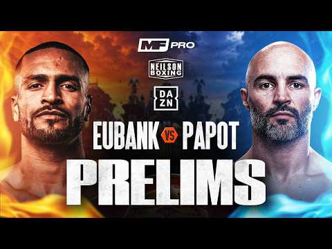 LIVE BOXING 🥊 Harlem Eubank vs. David Papot • The Prelims | MF Pro & Neilson Boxing background