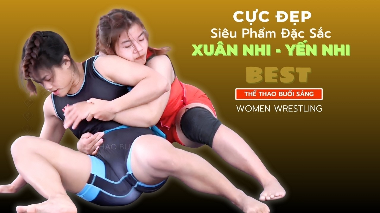 Vật Nữ Siêu Đẹp - XUÂN NHI - YẾN NHI . hội Thư Cưu 2026. Women's Wrestling background