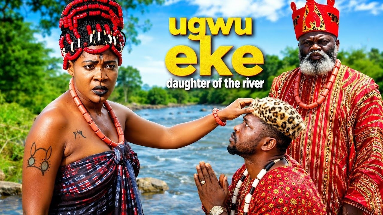 UGWU EKE THE DAUGHTER OF THE RIVER AND DIKE