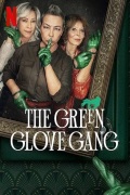 The Green Glove Gang S1-S2