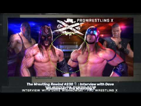 The Wrestling Rewind #230 ๐๏ธ : Interview with Dave Wishnowski | Pro Wrestling X | Nerd To Know Media backdrop