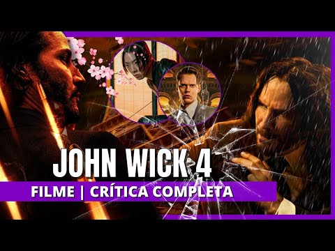 JOHN WICK 4: BABA YAGA | É o fim? | Crítica sem spoilers + Análise COM spoilers e CENA PÓS-CRÉDITOS background