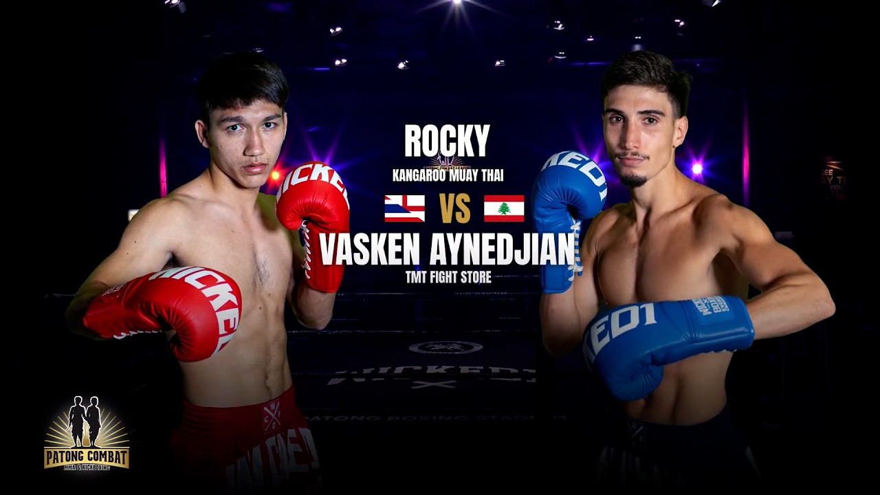 Rocky Kangaroo Muaythai VS Vasken Aynejian TMT Fightstore Patong Combat Wednesday, July 22, 2026 background